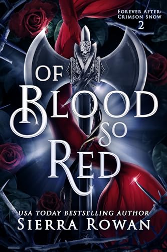 Of Blood So Red: A Reverse Harem Fairytale Retelling (Forever After: Crimson Snow Book 2)
