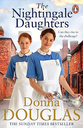 The Nightingale Daughters: the heartwarming and emotional new historical novel, perfect for fans of Call the Midwife