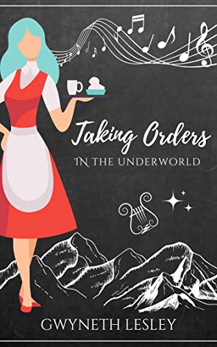 Taking Orders in the Underworld: Cozy Fantasy Kindle Reads (The Underworld Novellas Book 2)