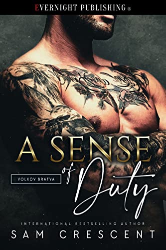 A Sense of Duty (Volkov Bratva Book 2)