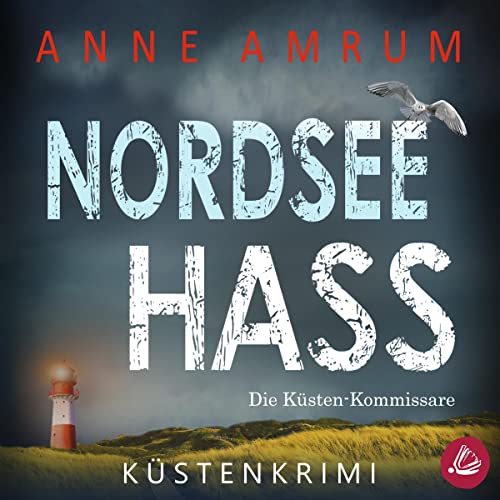 Nordsee Hass. Küstenkrimi: Die Nordsee-Kommissare 2
