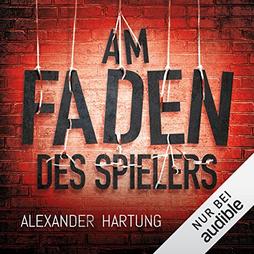 Am Faden des Spielers