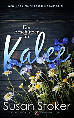 Ein Beschützer für Kalee (SEALs of Protection: Legacy 7)