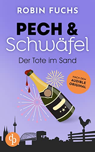 Der Tote im Sand (Pech und Schwäfel 3)