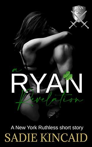 A Ryan Revelation: New York Ruthless Short Story (New York Ruthless short stories)