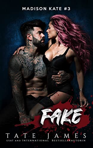 Fake - German edition (Madison Kate 3)