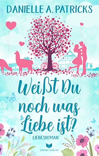 Weißt du noch was Liebe ist? (Hoffnung für die Liebe 1)
