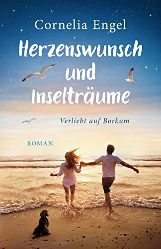 Herzenswunsch und Inselträume (Verliebt auf Borkum 3)
