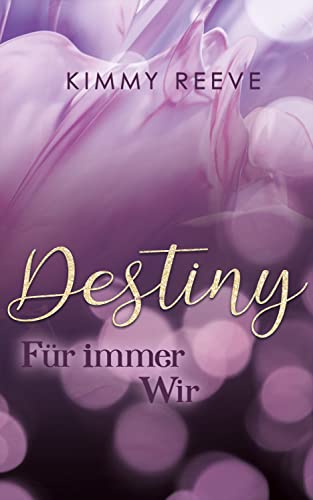 Destiny: Für immer Wir