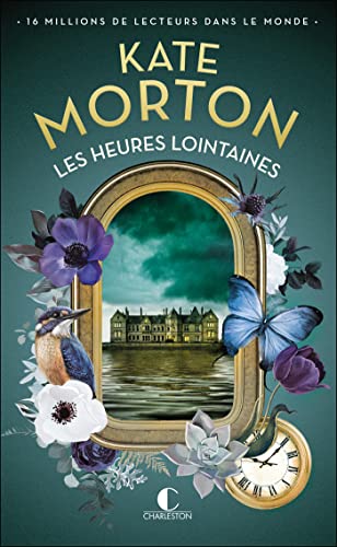 Les heures lointaines (French Edition)