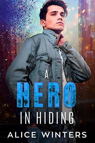 A Hero in Hiding (Vexing Villains Book 2)