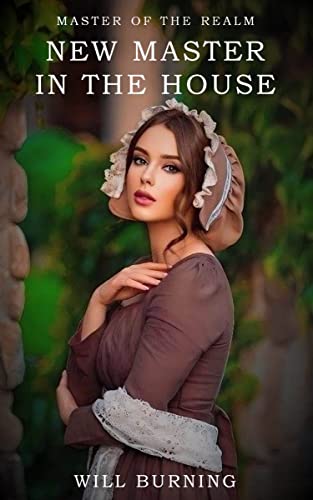 Master of the Realm 1: New Master in the House: An Adult Erotic Harem Adventure Fantasy LitRPG