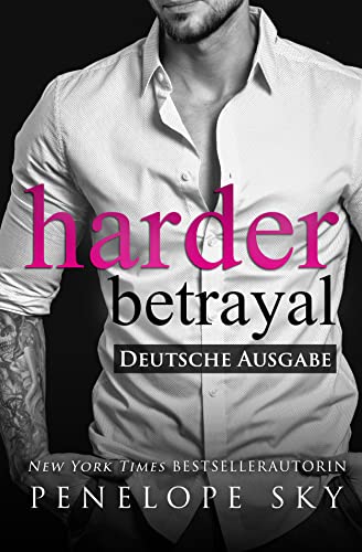 Harder Betrayal - Deutsche Ausgabe (Lesser - Deutsche 3)