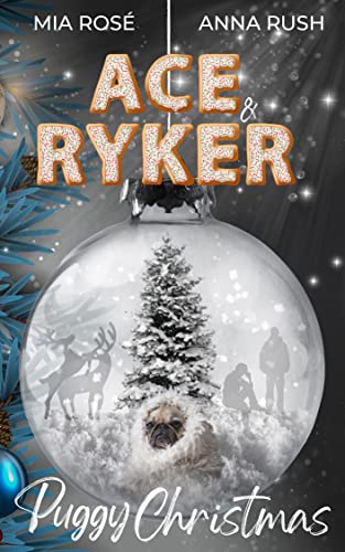 Ace & Ryker: Puggy Christmas
