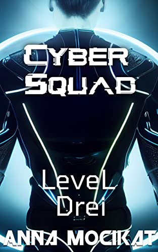 Cyber Squad: Level Drei