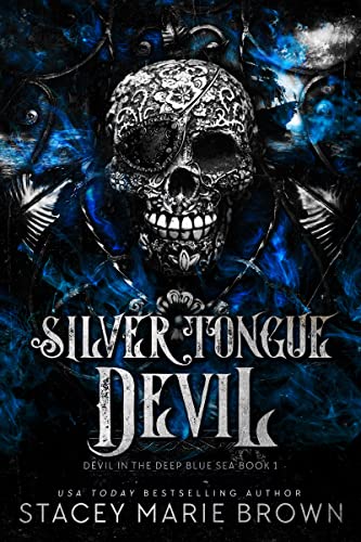 Silver Tongue Devil (Devil in the Deep Blue Sea Book 1)