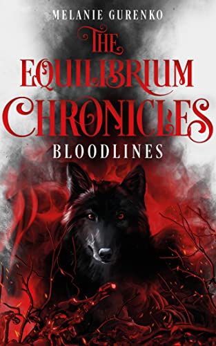 The Equilibrium Chronicles: Bloodlines (Urban fantasy, historische Fantasy zwischen Supernatural, Lara Croft und Robert Langdon)