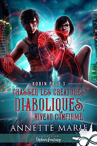 Chasser les créatures diaboliques, niveau confirmé: Robin Page, T3