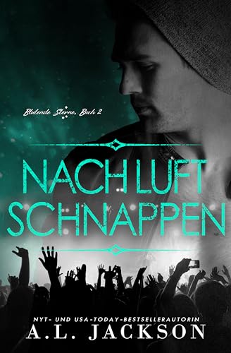 Nach Luft schnappen (Blutende Sterne 2)