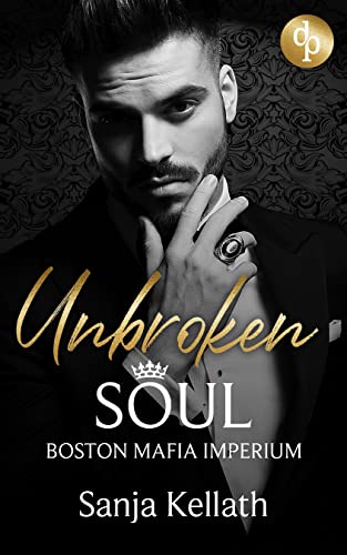 Unbroken Soul: Boston Mafia Imperium