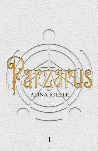 Parzarus: Sammelband 1 (Sapphic Trilogie)