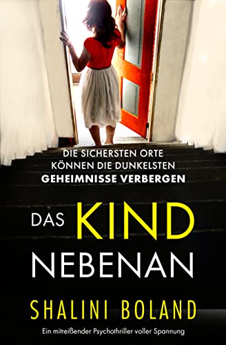 Das Kind nebenan: Ein mitreißender Psychothriller voller Spannung