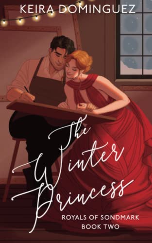 The Winter Princess: (Royals of Sondmark, Book 2)