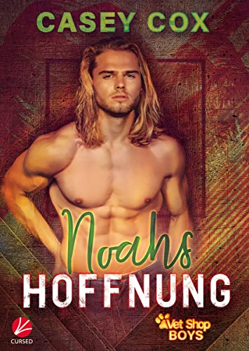 Noahs Hoffnung (Vet Shop Boys 1)