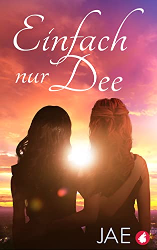 Einfach nur Dee (Unverhofft verliebt 2)