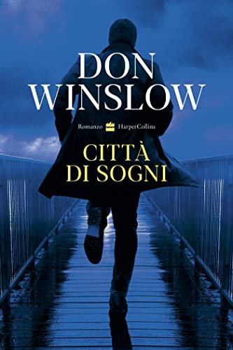 Città di sogni (Trilogia di Danny Ryan Vol. 2) (Italian Edition)