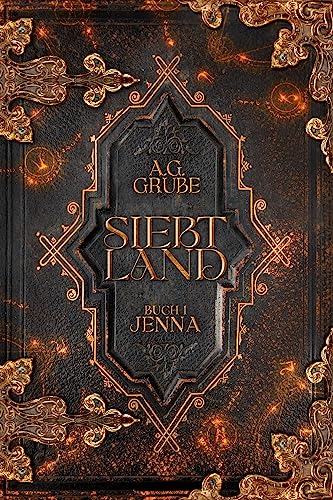 Siebtland: Buch 1 - Jenna (Fantasyroman, auch als Einzelband lesbar)