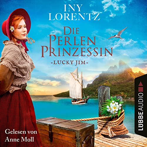 Die Perlenprinzessin - Lucky Jim: Südsee-Saga 4