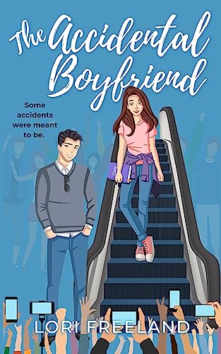 The Accidental Boyfriend: More Than a YA Romance