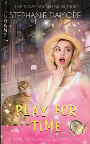Play For Time (A Witch in Time, Band 2)