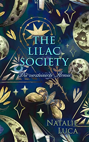 The Lilac Society: Die versteinerte Armee (Band 3)