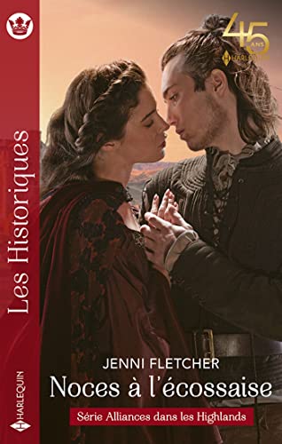 Noces à l'écossaise (Alliances dans les Highlands t. 2) (French Edition)