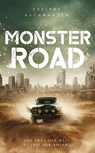 Monster Road: Rasanter Apokalypse-Roman
