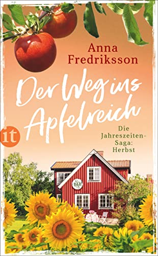 Der Weg ins Apfelreich: Herbst in Sallys Bed & Breakfast (Die Jahreszeiten-Saga 3)