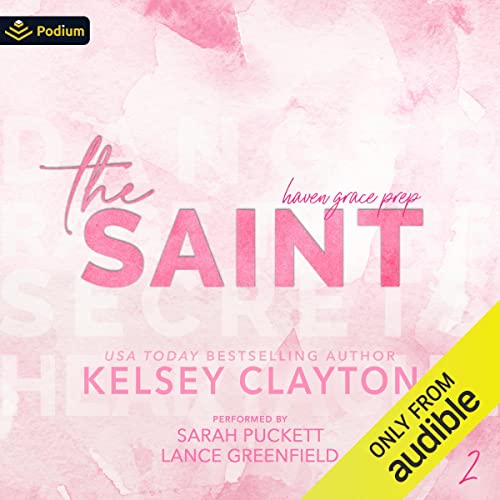The Saint: Haven Grace Prep, Book 2