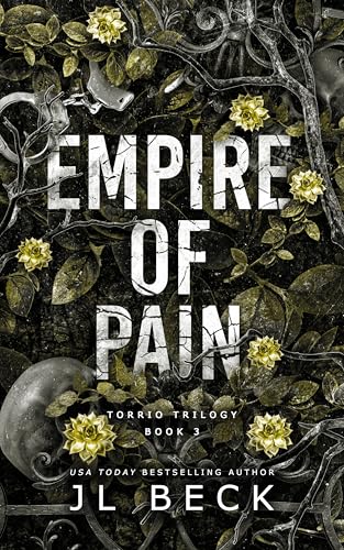 Empire of Pain: A Dark Mafia Romance (Torrio Empire Book 3)