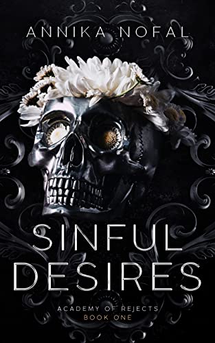 Sinful Desires: Academy of rejects book 1