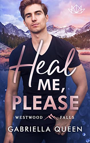 Heal me, please: Westwood Falls