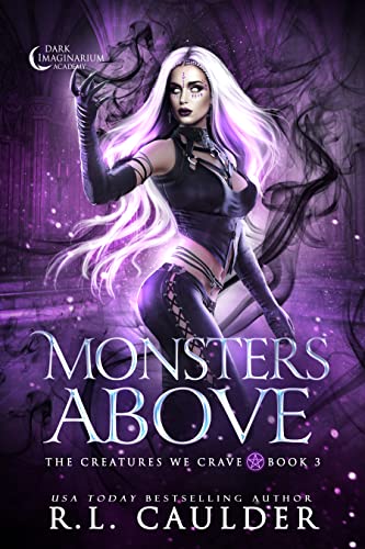 Monsters Above (The Creatures We Crave Book 3)