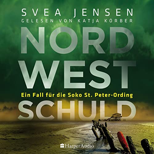 Nordwestschuld: Ein Fall für die Soko St. Peter-Ording