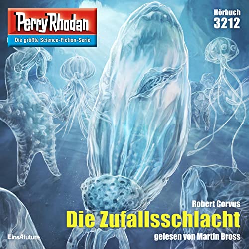 Die Zufallsschlacht: Perry Rhodan 3212