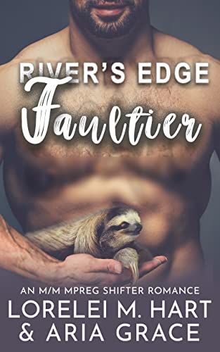 River's Edge: Faultier: M/M MPreg Wandler Romanze (Rivers Edge (German) 10)