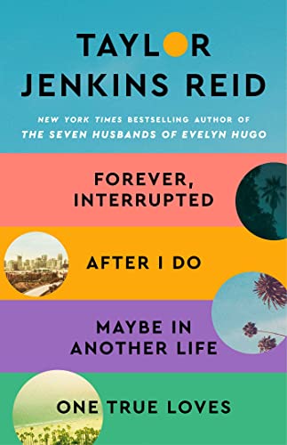 Taylor Jenkins Reid Ebook Boxed Set: Forever Interrupted, After I Do, Maybe in Another Life, and One True Loves