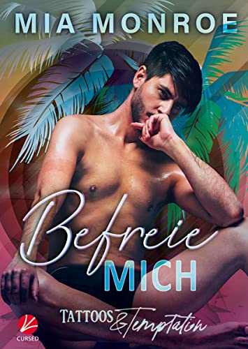 Befreie mich (Tattoos & Temptation 3)