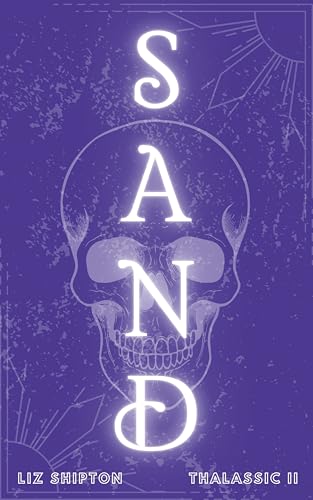 Sand (Thalassic Series Book 2)