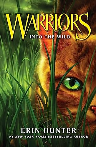 Into the Wild: Discover the Warrior cats, the bestselling children's fantasy series of animal tales (Warriors, Book 1)